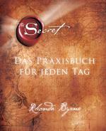 Cover-Bild The Secret - Das Praxisbuch für jeden Tag