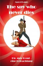 Cover-Bild The spy who never dies