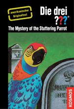 Cover-Bild The Three Investigators and the Mystery of the Stuttering Parrot