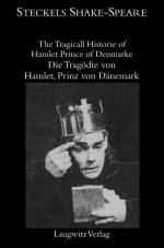 Cover-Bild The Tragicall Historie of Hamlet Prince of Denmarke/Die Tragödie von Hamlet, Prinz von Dänemark