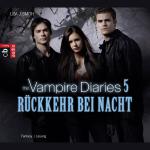 Cover-Bild The Vampire Diaries - Rückkehr bei Nacht