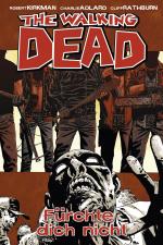 Cover-Bild The Walking Dead 17: Fürchte dich nicht