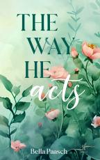 Cover-Bild The Way He Acts