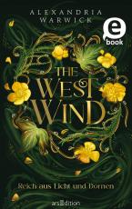 Cover-Bild The West Wind – Reich aus Licht und Dornen (The Four Winds 2)