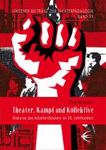 Cover-Bild Theater, Kampf und Kollektive