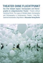 Cover-Bild THEATER OHNE FLUCHTPUNKT / Theatre without Vanishing Points