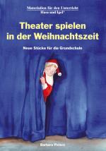 Cover-Bild Theater spielen in der Weihnachtszeit