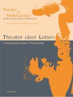 Cover-Bild Theater über Leben /Theatre of Relevance
