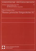Cover-Bild Themen juristischer Zeitgeschichte (4)