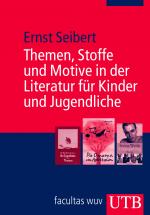 Cover-Bild Themen, Stoffe und Motive in der Literatur für Kinder und Jugendliche