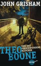 Cover-Bild Theo Boone und das verschwundene Mädchen