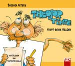 Cover-Bild Theodor Tinte trifft seine Helden