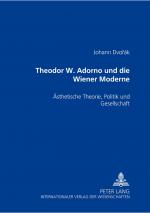 Cover-Bild Theodor W. Adorno und die Wiener Moderne