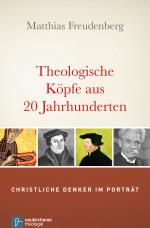 Cover-Bild Theologische Köpfe aus 20 Jahrhunderten