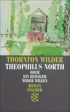 Cover-Bild Theophilus North oder Ein Heiliger wider Willen