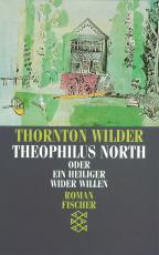 Cover-Bild Theophilus North oder Ein Heiliger wider Willen