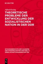 Cover-Bild Theoretische Probleme der Entwicklung der sozialistischen Nation in der DDR