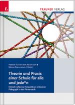 Cover-Bild Theorie und Praxis einer Schule für alle und jede*n Kritisch-reflexive Perspektiven, Schriften der Pädagogischen Hochschule Salzburg