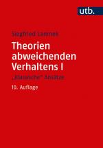 Cover-Bild Theorien abweichenden Verhaltens I - "Klassische Ansätze"