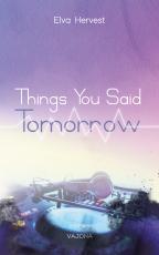 Cover-Bild Things You Said Tomorrow