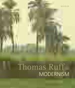 Cover-Bild Thomas Ruff - Modernism