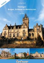 Cover-Bild Thüringen Burgen, Schlösser & Wehrbauten Band 4
