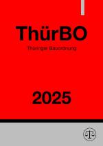 Cover-Bild Thüringer Bauordnung - ThürBO 2025