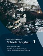Cover-Bild Thüringisch-Fränkischer Schieferbergbau 1