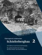 Cover-Bild Thüringisch-Fränkischer Schieferbergbau 2