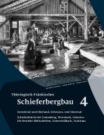 Cover-Bild Thüringisch-Fränkischer Schieferbergbau 4
