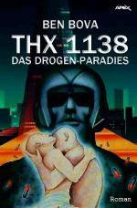 Cover-Bild THX 1138 - DAS DROGEN-PARADIES