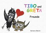 Cover-Bild TIBO und GRETA - Freunde