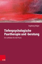 Cover-Bild Tiefenpsychologische Paartherapie und -beratung