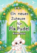 Cover-Bild Tierabenteuer / Ein neues Zuhause für Pia Pudel