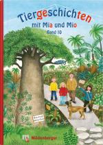 Cover-Bild Tiergeschichten mit Mia und Mio - Band 10