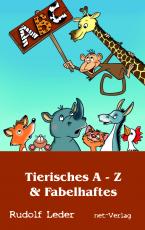 Cover-Bild Tierisches A - Z & Fabelhaftes