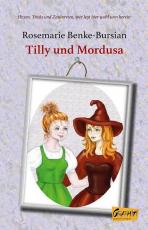 Cover-Bild Tilly und Mordusa