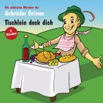 Cover-Bild Tischlein deck dich; Die drei Federn