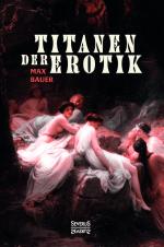 Cover-Bild Titanen der Erotik. Biografien aus der Sittengeschichte aller Zeiten und Völker