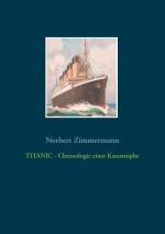 Cover-Bild TITANIC - Chronologie einer Katastrophe