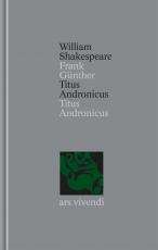 Cover-Bild Titus Andronicus / Titus Andronicus (Shakespeare Gesamtausgabe, Band 37) - zweisprachige Ausgabe