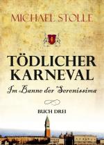 Cover-Bild Tödlicher Karneval – Im Banne der Serenissima