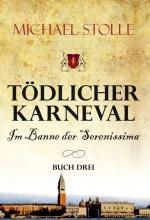 Cover-Bild Tödlicher Karneval – Im Banne der Serenissima