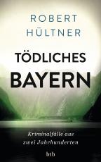 Cover-Bild Tödliches Bayern