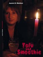 Cover-Bild Tofu und Smoothie