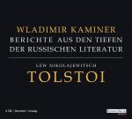 Cover-Bild Tolstoi - Berichte aus den Tiefen der russischen Literatur