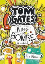 Cover-Bild Tom Gates: Alles Bombe (irgendwie)