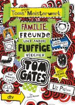 Cover-Bild Tom Gates: Toms geniales Meisterwerk (Familie, Freunde und andere fluffige Viecher)