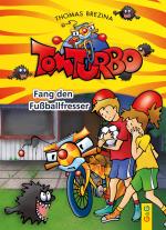 Cover-Bild Tom Turbo: Fang den Fußballfresser