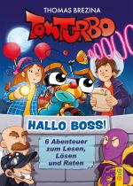 Cover-Bild Tom Turbo – Hallo Boss!